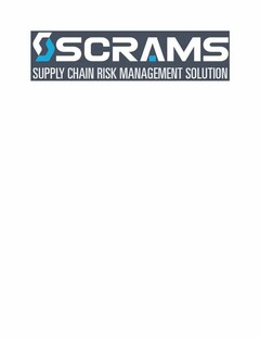 SCRAMS SUPPLY CHAIN RISK MANAGEMENT SOLUTION