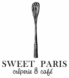 SWEET PARIS CRÊPERIE & CAFÉ