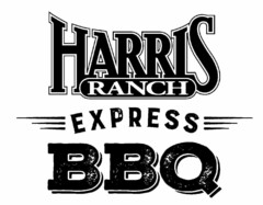 HARRIS RANCH EXPRESS BBQ