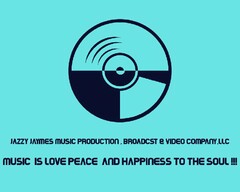 JAZZY JAYMES MUSIC PRODUCTION , BROADCST & VIDEO COMPANY, LLC MUSIC IS LOVE PEACE AND HAPPINESS TO THE SOUL !!!