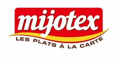 MIJOTEX LES PLATS À LA CARTE