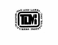 · TAG AND LABEL · MANUFACTURERS INSTITUTE, INC TLMI