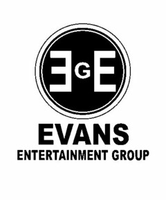 E G E EVANS ENTERTAINMENT GROUP