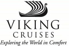 VIKING CRUISES EXPLORING THE WORLD IN COMFORT