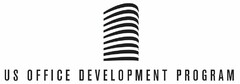 US OFFICE DEVELOPMENT PROGRAM