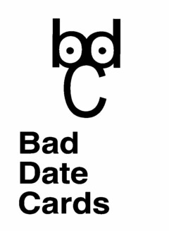 BDC BAD DATE CARDS