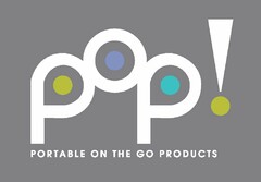 POP! PORTABLE ON THE GO PRODUCTS