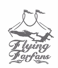 FLYING FARFANS