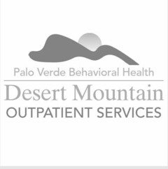 PALO VERDE BEHAVIORAL HEALTH DESERT MOUNTAIN OUTPATIENT SERVICES