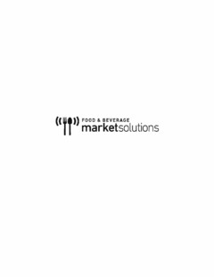 FOOD & BEVERAGE MARKET SOLUTIONS