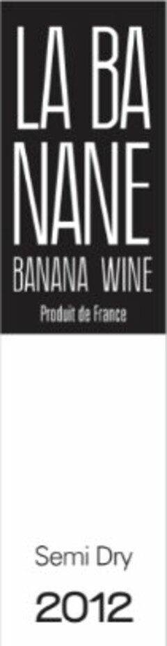 LA BA NANE BANANA WINE PRODUIT DE FRANCE SEMI DRY 2012