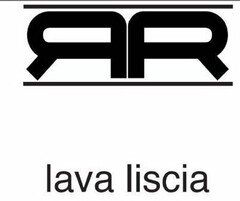 RR LAVA LISCIA