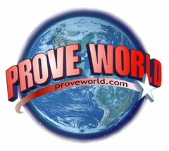 PROVE WORLD PROVEWORLD.COM