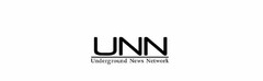 UNN UNDERGROUND NEWS NETWORK