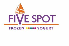 FIVE SPOT FROZEN YOGURT