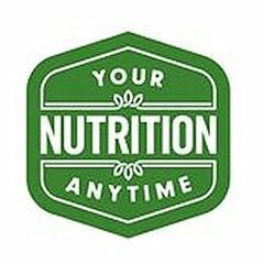 YOUR NUTRITION ANYTIME