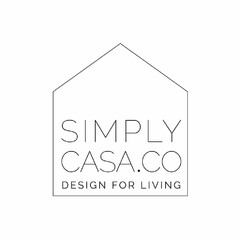 SIMPLY CASA.CO DESIGN FOR LIVING