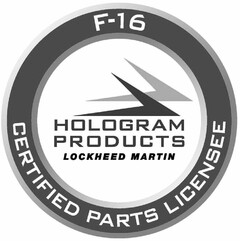 F-16 CERTIFIED PARTS LICENSEE HOLOGRAM PRODUCTS LOCKHEED MARTIN