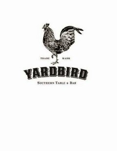 YARDBIRD SOUTHERN TABLE & BAR