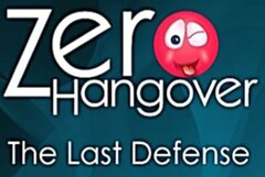 ZERO HANGOVER THE LAST DEFENSE