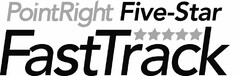 POINTRIGHT FIVE-STAR FASTTRACK