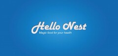 HELLO NEST MAGIC FOOD FOR YOUR HEALTH