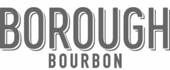 BOROUGH BOURBON