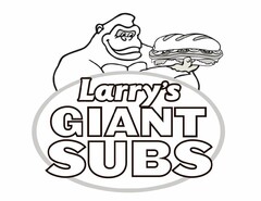 LARRY'S GIANT SUBS