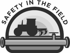 SAFETY IN THE FIELD