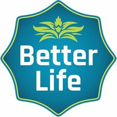 BETTER LIFE