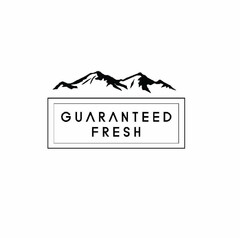 GUARANTEED FRESH