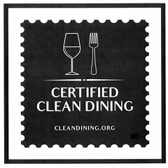 CERTIFIED CLEAN DINING CLEANDINING.ORG