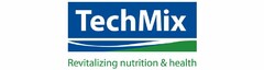 TECHMIX REVITALIZING NUTRITION & HEALTH