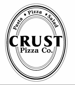 CRUST PIZZA CO. PASTA PIZZA SALAD