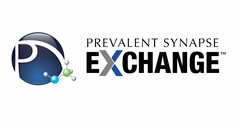 P PREVALENT SYNAPSE EXCHANGE