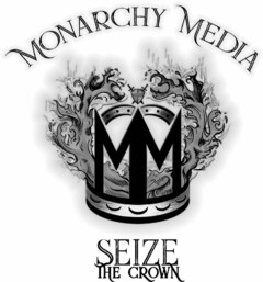 MONARCHY MEDIA MM SEIZE THE CROWN