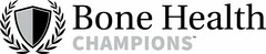 BONE HEALTH CHAMPIONS