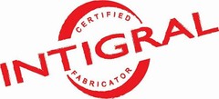 INTIGRAL CERTIFIED FABRICATOR