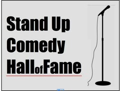 STAND UP COMEDY HALL OF FAME