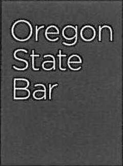 OREGON STATE BAR