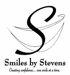 S SMILES BY STEVENS CREATING CONFIDENCE... ONE SMILE AT A TIME.