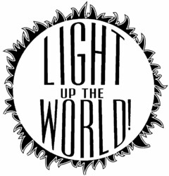 LIGHT UP THE WORLD!