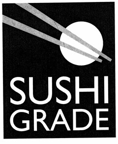 SUSHI GRADE