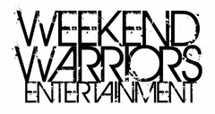 WEEKEND WARRIORS ENTERTAINMENT