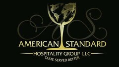 AS AMERICAN STANDARD HOSPITALITY GROUP LLC TASTE SERVED BETTER