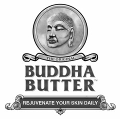 THE ORIGINAL BUDDHA BUTTER REJUVENATE YOUR SKIN DAILY