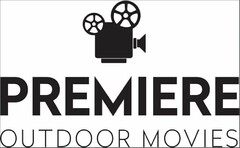 PREMIERE OUTDOOR MOVIES