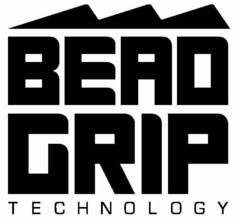 BEAD GRIP TECHNOLOGY