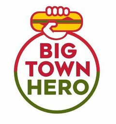 BIG TOWN HERO