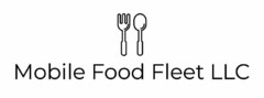 MOBILE FOOD FLEET LLC